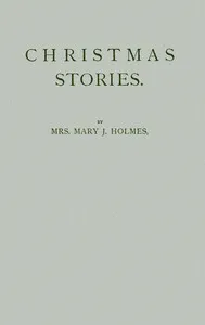 Christmas stories — Mary Jane Holmes cover
