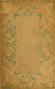 Ægle and the elf, a fantasy — M. B. M. (Mary Bertha McKenzie) Toland cover