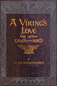 A Viking's love: and other tales of the North cover