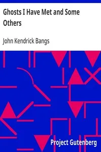 Ghosts I Have Met and Some Others — John Kendrick Bangs cover