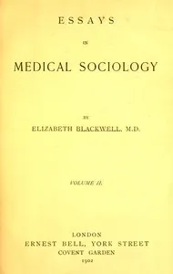 Essays in medical sociology, Volume 2 (of 2) cover