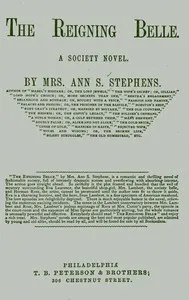 The reigning belle: A society novel — Ann S. (Ann Sophia) Stephens cover