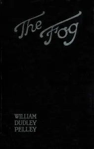 The fog : $b A novel cover