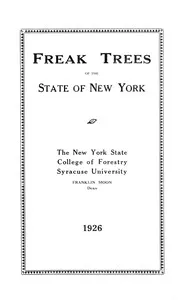 Freak trees of the State of New York — Gurth Adelbert Whipple cover