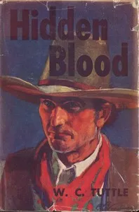 Hidden blood — W. C. (Wilbur C.) Tuttle cover