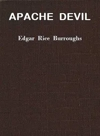 Apache devil — Edgar Rice Burroughs cover