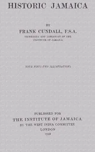 Historic Jamaica — Frank Cundall cover