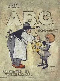 An A. B. C. of every-day people : $b Good, bad & indifferent — G. E. (George Edward) Farrow cover