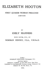 Elizabeth Hooton : $b First Quaker woman preacher (1600-1672) — Emily Manners cover