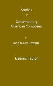 Deems Taylor — John Tasker Howard cover