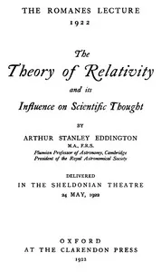 The theory of relativity and its influence on scientific thought — Arthur Stanley, Sir Eddington cover