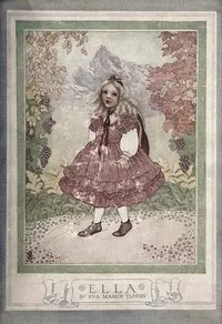 Ella, a little schoolgirl of the sixties : $b A book for children and for grown-ups who remember — Eva March Tappan cover
