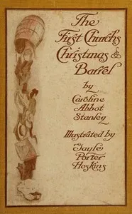 The First Church's Christmas barrel — Caroline Abbot Stanley cover