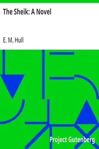 The Sheik: A Novel — E. M. (Edith Maude) Hull cover