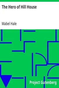 The Hero of Hill House — Mabel Hale cover