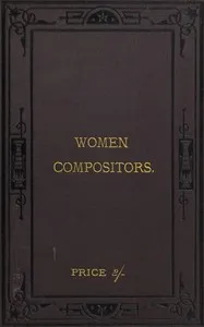Women compositors : $b A guide to the composing room cover