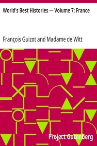 World's Best Histories — Volume 7: France — François Guizot cover
