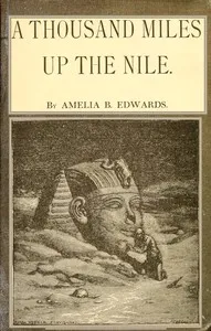 A thousand miles up the Nile cover