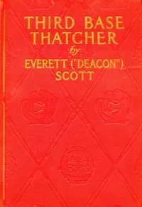 Third Base Thatcher — Everett Scott cover