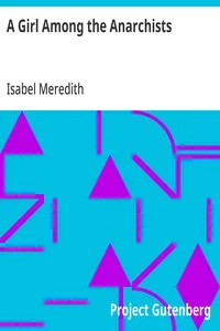 A Girl Among the Anarchists — Isabel Meredith cover