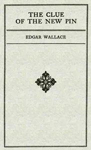 The clue of the new pin — Edgar Wallace cover