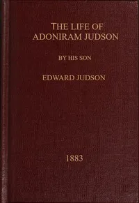 The life of Adoniram Judson — Edward Judson cover