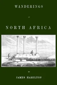 Wanderings in North Africa — James, traveler Hamilton cover