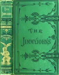 The Jimmyjohns, and other stories — Abby Morton Diaz cover