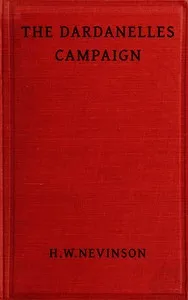 The Dardanelles campaign — Henry Woodd Nevinson cover