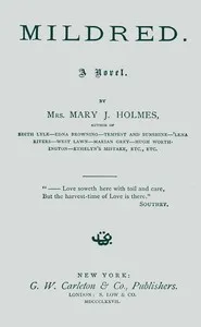 Mildred : $b A novel — Mary Jane Holmes cover