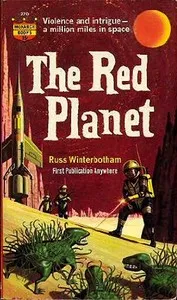 The red planet : $b a science fiction novel — R. R. (Russell Robert) Winterbotham cover