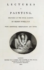 Lectures on painting, delivered at the Royal Academy : $b With additional observations and notes — Henry Fuseli cover