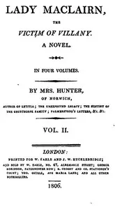 Lady Maclairn, the victim of villany: A novel, volume 2 (of 4) — Mrs. (Rachel) Hunter cover