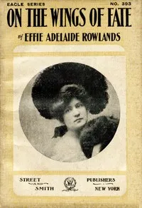 On the wings of fate — Effie Adelaide Rowlands cover