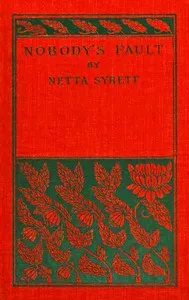 Nobody's fault — Netta Syrett cover