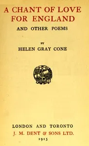 A chant of love for England, and other poems — Helen Gray Cone cover