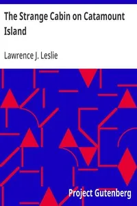 The Strange Cabin on Catamount Island — Lawrence J. Leslie cover