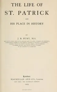 The life of St. Patrick and his place in history cover