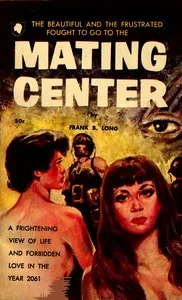 Mating center — Frank Belknap Long cover