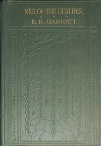 Meg of the heather — Evelyn R. Garratt cover