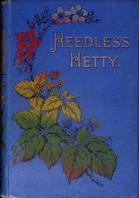 Heedless Hetty — Annette Lyster cover