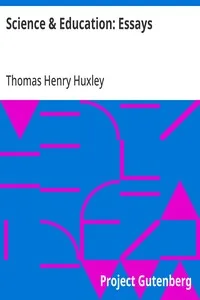 Science & Education: Essays — Thomas Henry Huxley cover