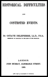 Historical difficulties and contested events — Octave Delepierre cover