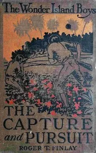The Wonder Island boys: capture and pursuit cover