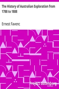 The History of Australian Exploration from 1788 to 1888 — Ernest Favenc cover