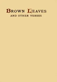 Brown leaves and other verses — Ella Stevens Harris cover