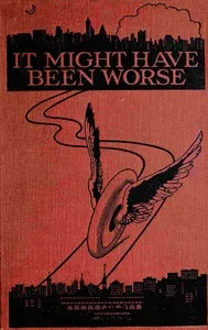 It might have been worse : $b a motor trip from coast to coast — Beatrice Larned Massey cover