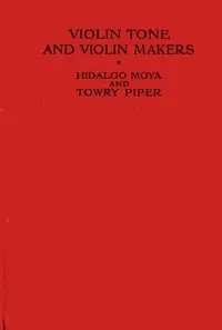 Violin tone and violin makers cover