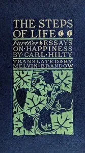 The steps of life: further essays on happiness cover