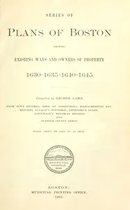 Series of plans of Boston showing existing ways and owners of property 1630-1635-1640-1645 — George Lamb cover